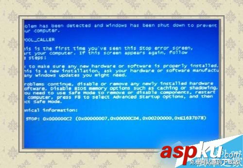 Win7,0x000000c2,蓝屏