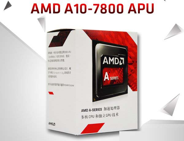 AMD A10 7800用什么主板好？APU A10-7800核显装机配置单