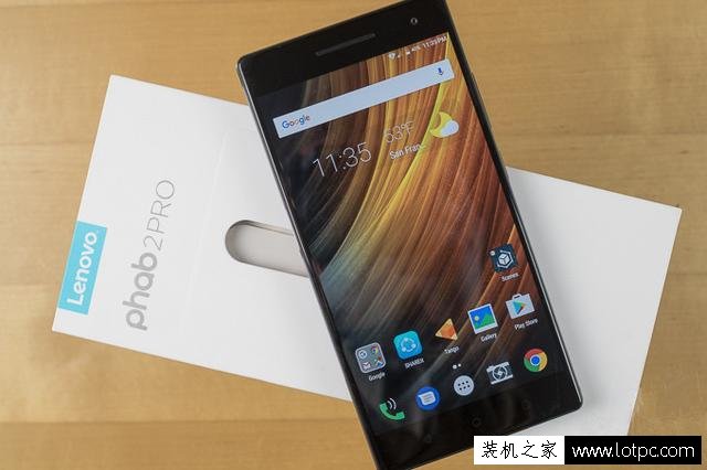 联想Phab 2 Pro怎么样？联想Phab 2 Pro手机开箱及评测